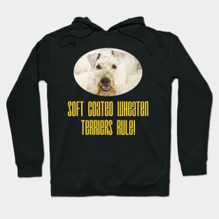 Soft Coated Wheaton Terriers Rule! Hoodie